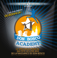 « Don Bosco Academy » : une comédie musicale pour célébrer Don Bosco et la pédagogie salésienne !