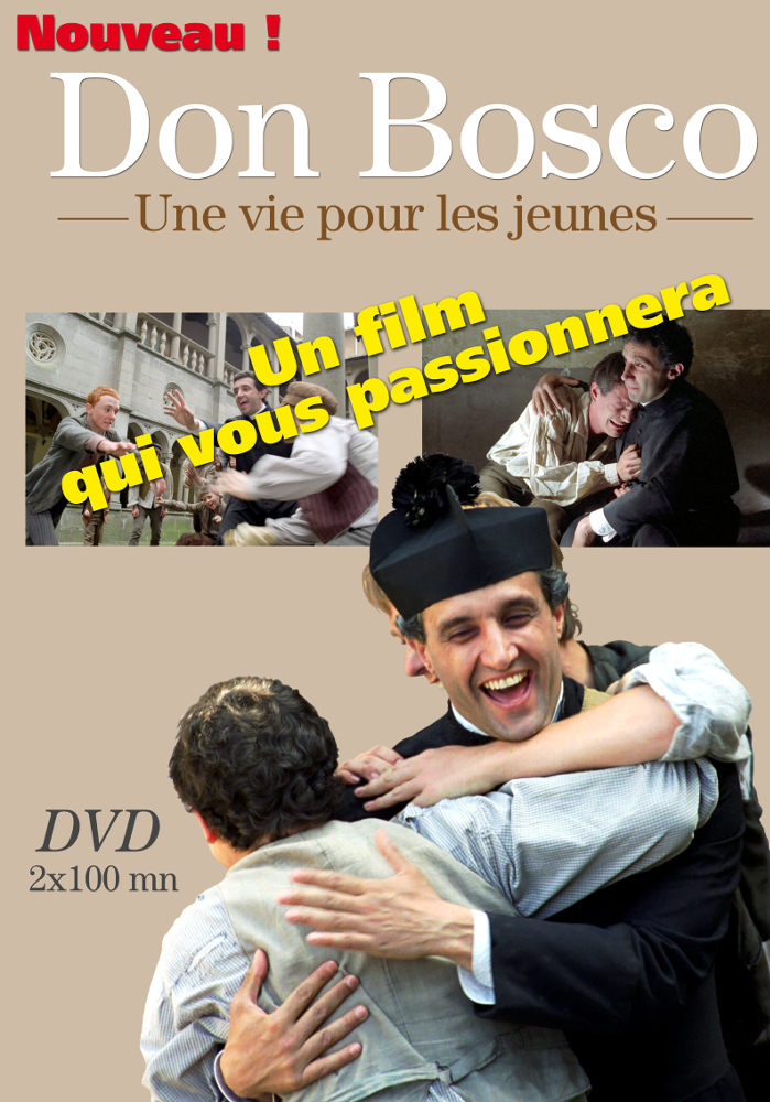 Un film nouveau et très attendu sur Don Bosco