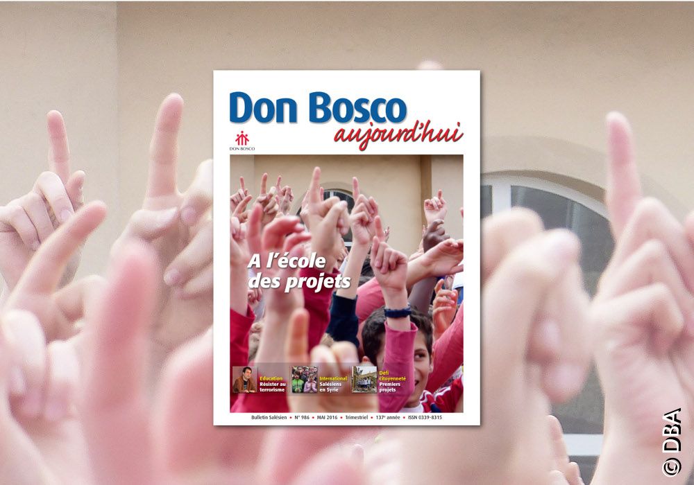 Le nouveau Don Bosco Aujourd’hui est arrivé : « A l’école des projets ! »