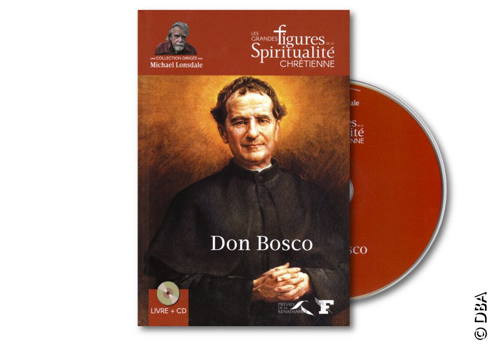 Don Bosco dans la collection « Grande Figure de la Spiritualité Chrétienne »