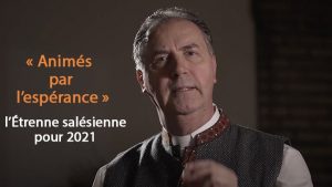 L’Étrenne salésienne pour 2021 : «Animés par l’espérance»