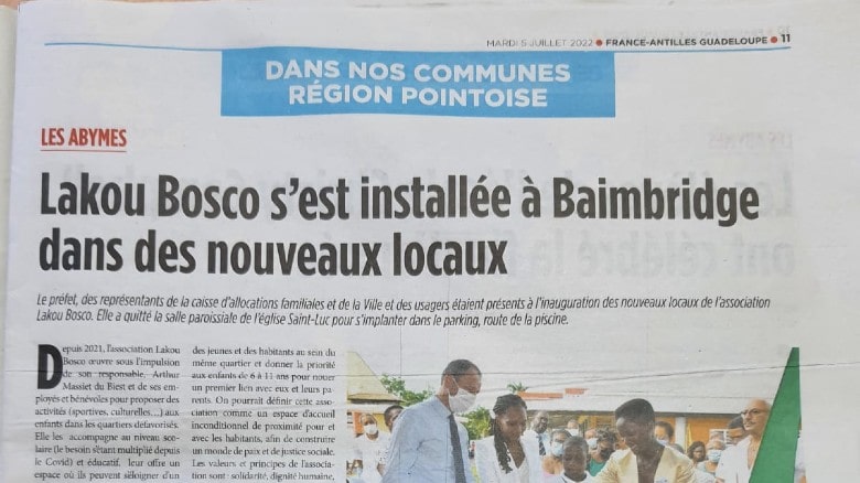 L’inauguration des locaux de Lakou Bosco saluée par le journal France Antilles