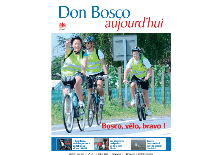 Avez-vous reçu la revue « Don Bosco Aujourd’hui » du mois d’août ?