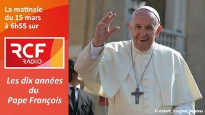P. Xavier de Verchère sur RCF : « Les dix années du pape François »