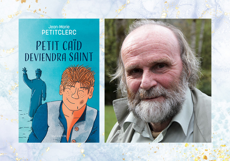 « Petit caïd deviendra saint » : le premier roman du père Jean-Marie Petitclerc sort en librairie ce jeudi 13 avril