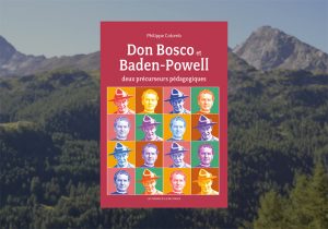 Baden-Powell et Don Bosco, rencontre inattendue entre deux maîtres de la jeunesse
