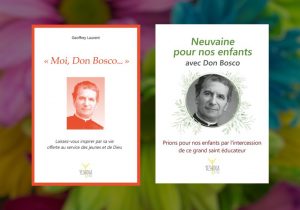 « Moi, Don Bosco… » et « Neuvaine pour nos enfants avec Don Bosco » : les éditions Yeshoua font coup double