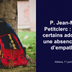 P. Jean-Marie Petitclerc : “Chez certains ados, il y a une absence totale d’empathie” | Aleteia