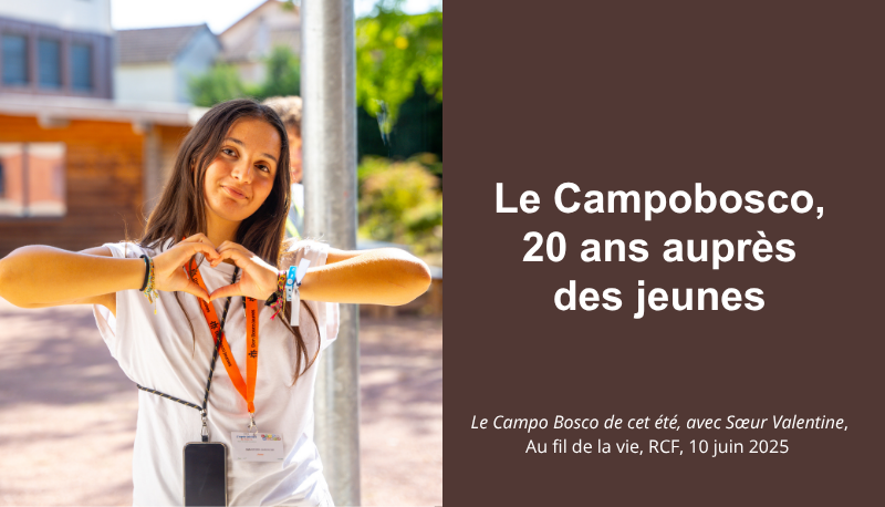 Le Campobosco : 20 ans auprès des jeunes, avec sœur Valentine Delafon | RCF