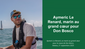 Aymeric Le Renard, un marin au grand cœur pour la cause de Don Bosco | Aleteia