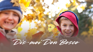 « Dis-moi Don Bosco, qu&rsquo;avons-nous fait du temps en éducation ? »