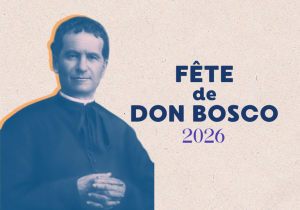 Où fêter la Saint-Jean-Bosco 2026 dans la famille salésienne, en France et en Belgique francophone ?
