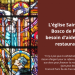 « Il n’y a pas que la cathédrale Notre-Dame qui a besoin d’argent pour se refaire une beauté », un appel aux dons pour financer la restauration de l&rsquo;église Saint-Jean-Bosco | France3