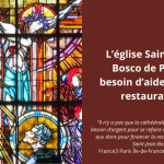 « Il n’y a pas que la cathédrale Notre-Dame qui a besoin d’argent pour se refaire une beauté », un appel aux dons pour financer la restauration de l&rsquo;église Saint-Jean-Bosco | France3