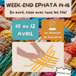 Week-end Ephata 14-16 : en avril, tisse avec tous les fils !