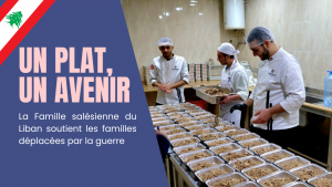 Don Bosco Al Fidar, Liban : des repas pour les familles déplacées