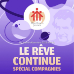 Le rêve continue : spécial compagnie
